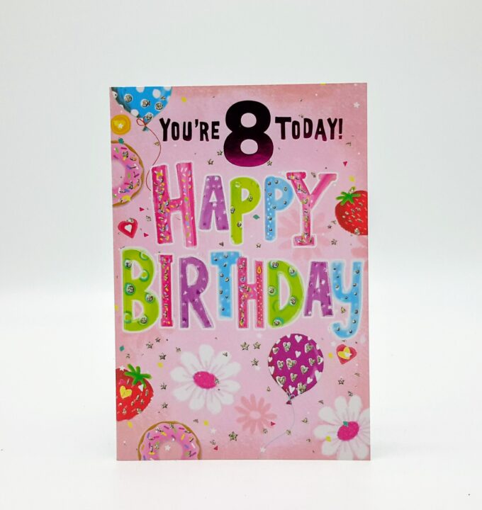 You're 8 Today! Happy Birthday By Simon Elvin