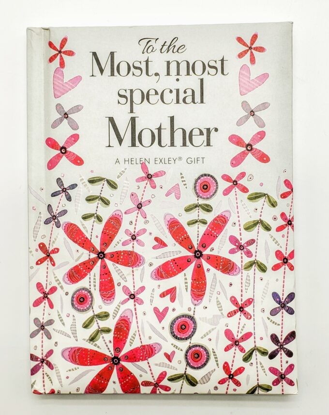 TO THE MOST MOST SPECIAL MOTHER GIFTBOOK