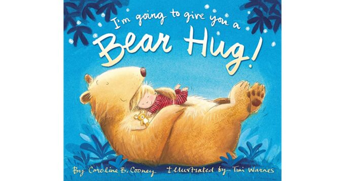 I'm Going To Give You A Bear Hug