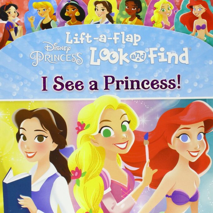I See A Princess Disney Flap Book